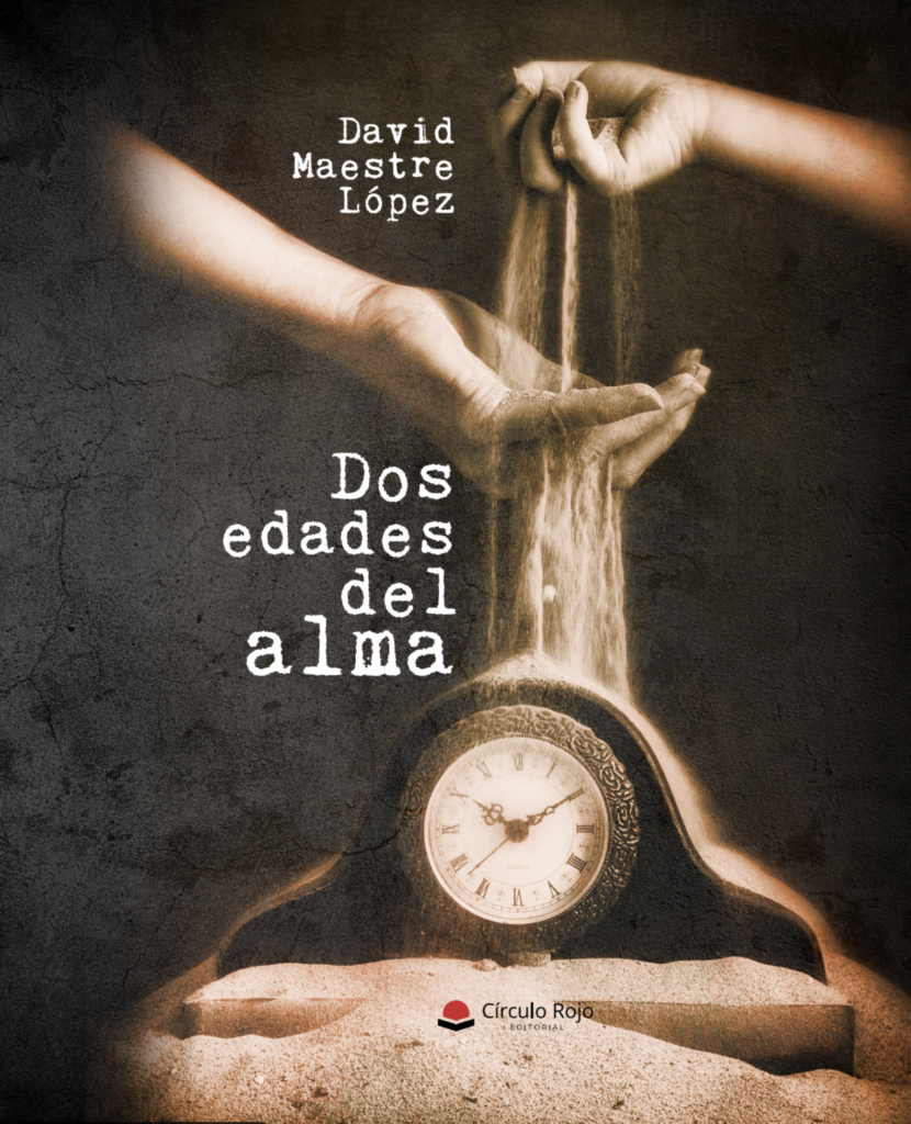 David Maestre López, ya tiene disponible su obra «Dos edades del alma»