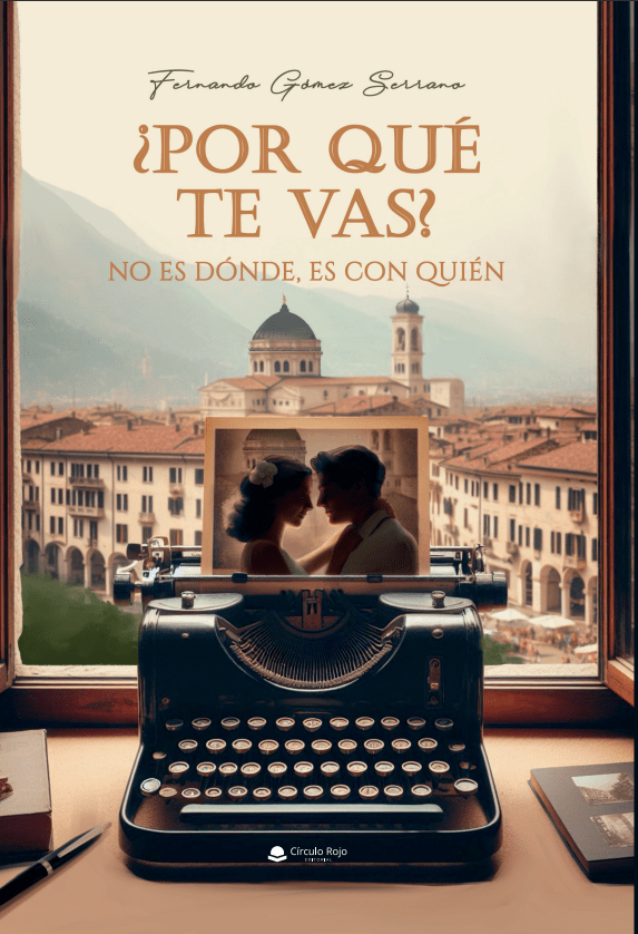 Ya disponible la obra «¿Por qué te vas? de Fernando Gómez Serrano