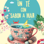 Publicación de la Quinta Novela de Belén Franco: “Un té con Sabor a Mar”