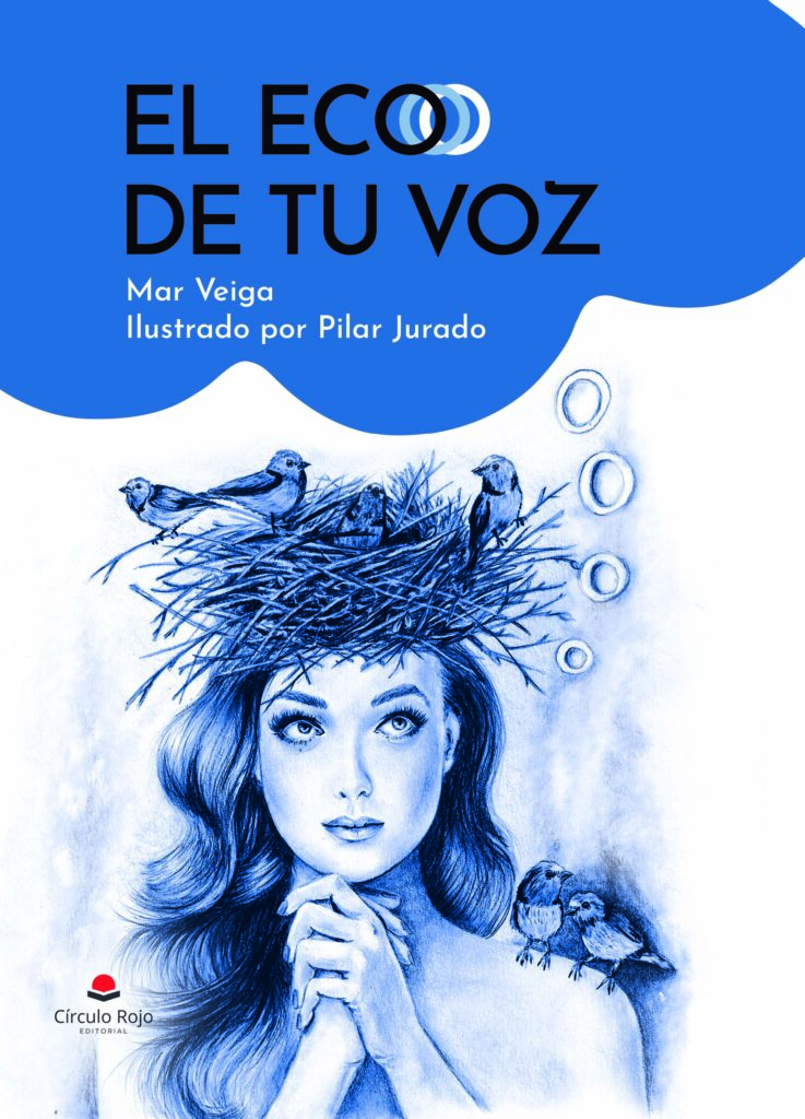 A la venta la esperada obra de Mar Veiga con ilustraciones de Pilar Jurado: El eco de tu voz