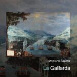 Disponible la obra de Amparo Lafora, «La Gallarda»