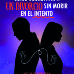 «Cómo sobrevivir a un divorcio sin morir en el intento», ya está a la venta