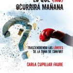 Carla Cupillar Faure presenta su nuevo libro «Lo que (no) ocurrirá mañana»