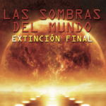 Las sombras del mundo. Extinción final» de NÉMESIS, ya disponible