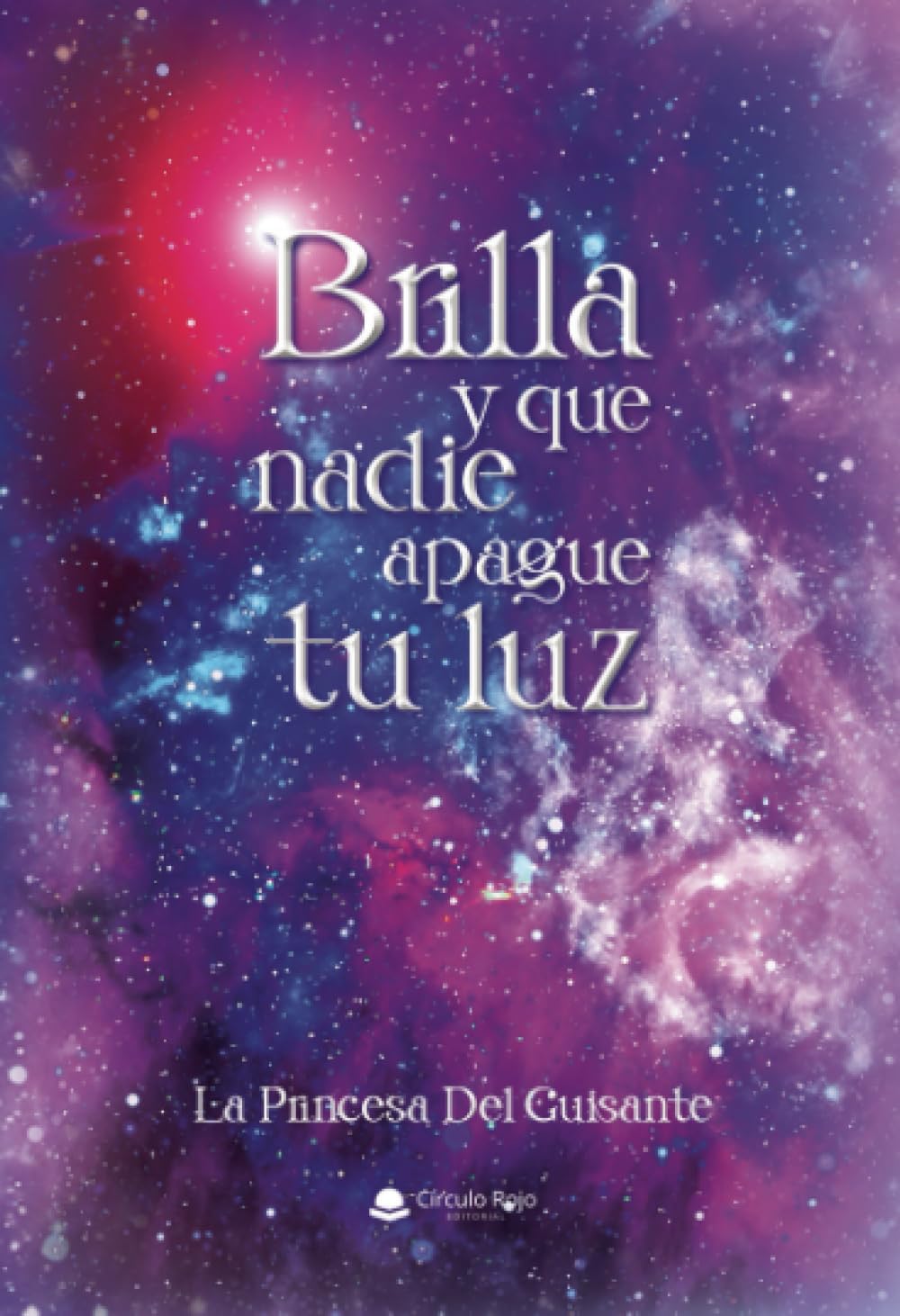 La Princesa del Guisante lanza su conmovedora obra “Brilla y que nadie apague tu luz”