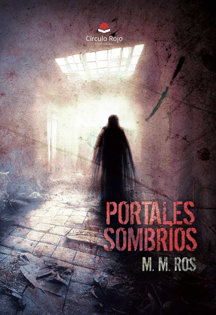 M. M. Ros tiene disponible su obra «Portales Sombríos»