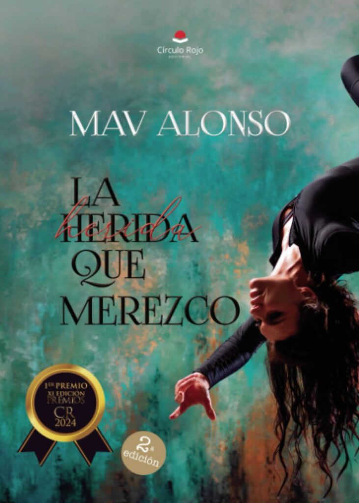 “La herida que merezco”, la nueva novela de Mav Alonso, ya disponible en librerías