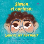 Cristina Martínez Martínez, tiene a la venta su obra «Simón el curioso»