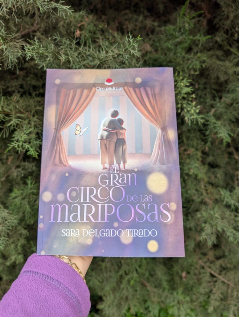 EL GRAN CIRCO DE LAS MARIPOSAS: UN VIAJE EMOCIONAL ENTRE REFLEXIÓN Y MAGIA.