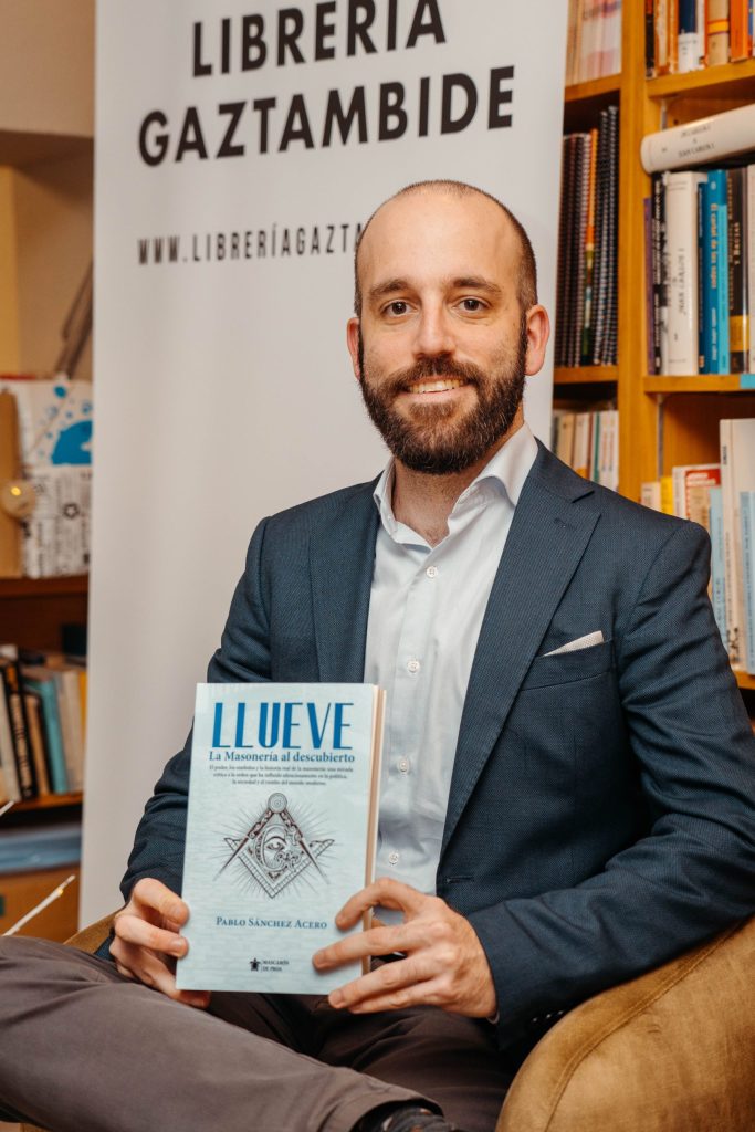 Pablo Sánchez Acero – Llueve: La Masonería al descubierto